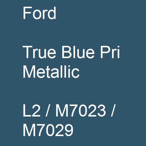 Ford, True Blue Pri Metallic, L2 / M7023 / M7029.